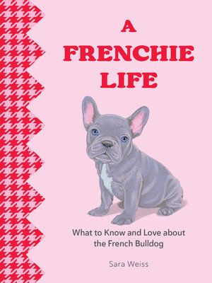 cover image of A Frenchie Life